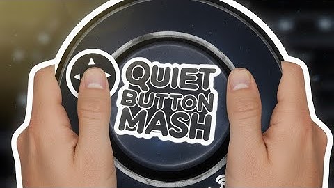 Welcome to Quiet Button Mash! Introducing button mash ASMR badge levels. 