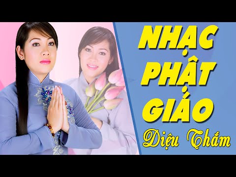 Video Liên Khúc Nhạc Phật Giáo Hay Nhất | Diệu Thắm |... - youtube