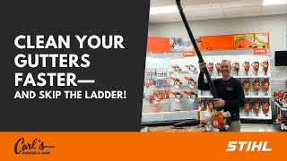 It's Time to Clean Those Gutters! Get Yourself The STIHL Gutter Kit!