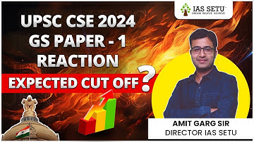 UPSC CSE GS Paper - 1 Reaction