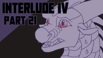 interlude IV (Showtime) MAP || Part 21