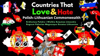 Countries That Love/Hate Polish Lithuanian Communwealth