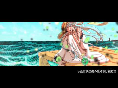 【初音ミク】the surface of the water【オリジナル曲・PV】