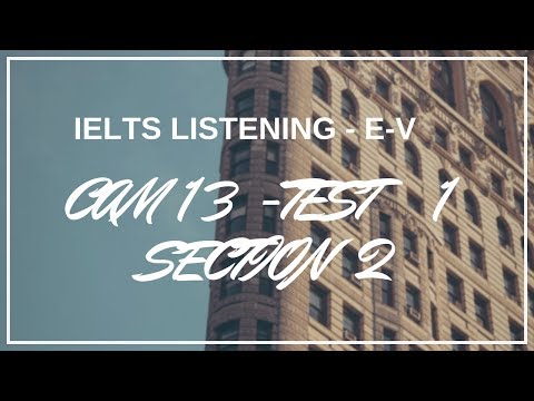 CAMBRIDGE 13 TEST 1 SECTION 2 AUDIOSCRIPTS ENGLISH VIETNAMESE