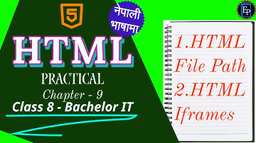 HTML chapter 9 (Practical)  | Master HTML: The Best Course for Web Development in Nepali Language.