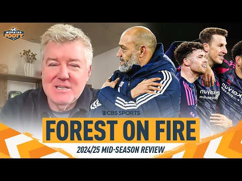 The RISE of Nottingham Forest: Can they stay in the title race? | Morning Footy | CBS Sports Golazo