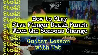 How to Play FFDP When the Seasons Change Guitar Lesson tutorial How to Play FFDP When the Seasons Change Guitar Lesson tutorial