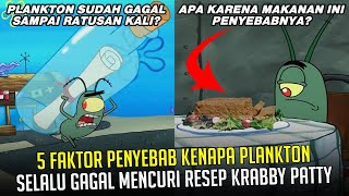 5 Faktor penyebab kenapa Plankton selalu gagal mencuri resep Krabby Patty