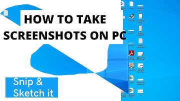 How to use  snip and sketch windows 10 |Take a screenshot on a computer using snip and sketch .