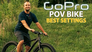 GoPro BEST SETTINGS for POV BIKING