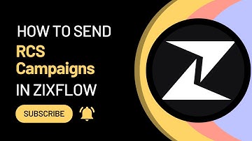 How to send RCS Campaigns using Zixflow