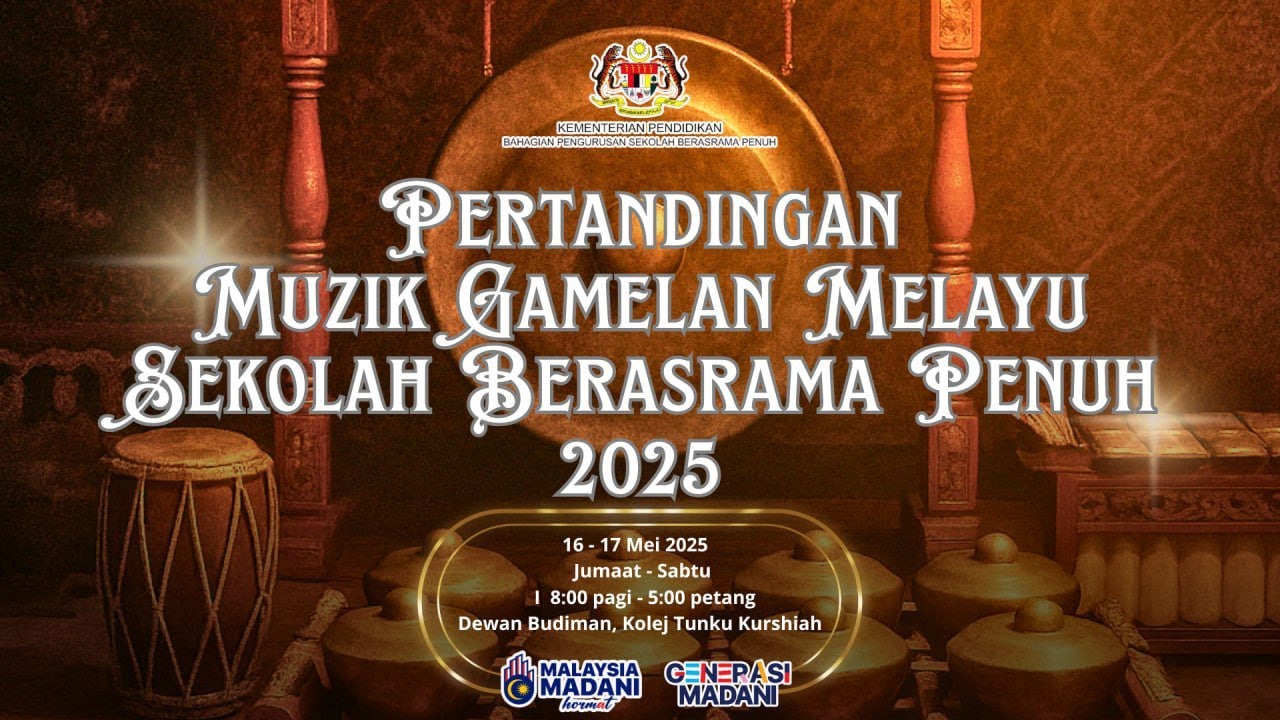 SIARAN LANGSUNG PERTANDINGAN MUZIK GAMELAN MELAYU SEKOLAH BERASRAMA PENUH PERINGKAT KEBANGSAAN 2025