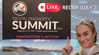 DIGITAL DIAGNOSTICS LIVE RECAP (Day2)