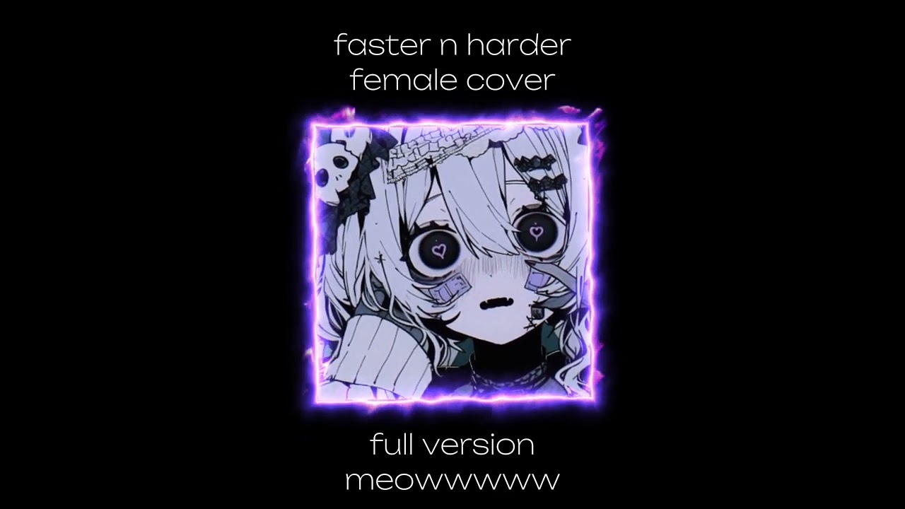 6arelyhuman – faster n harder, female cover, full version