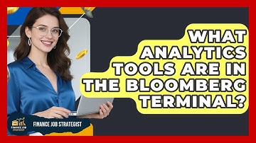 What Analytics Tools Are In The Bloomberg Terminal? - Finance Job Strategist