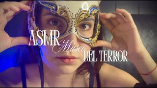 ASMR Museo del terror