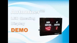Famous Automizer™ LED Queuing Display DEMO Wealth