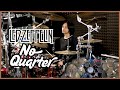 No Quarter - Led Zeppelin || Drum cover by KALONICA NICX