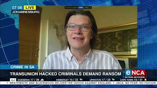 Crime in SA | TransUnion hacked criminals demand ransom