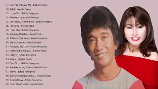 IMELDA PAPIN  &amp; EDDIE PEREGRINA  mix  Greatest HITS PLAYLIST \\ NosTop OPM TagaLog  SONGS 2019