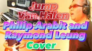 JUMP-VAN HALEN-PHILIP ARABIT-RAYMOND LEONG [COVER]