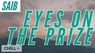 Saib - Eyes On The Prize (Chill/Lo-fi Music)