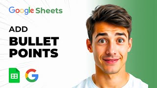 How To Add Bullet Points In Google Sheets (Easiest Way) (2026 Guide)