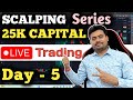 Day 5  live option trading challenge with 25k  scalping in nifty bank by radhe the trader