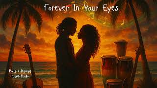 FOREVER IN YOUR EYES_Rootz & Stringz Music Studio