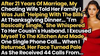 After 21 Years Of Marriage, My Cheating Wife Told Her Family I Was Just Helping With The Bills At