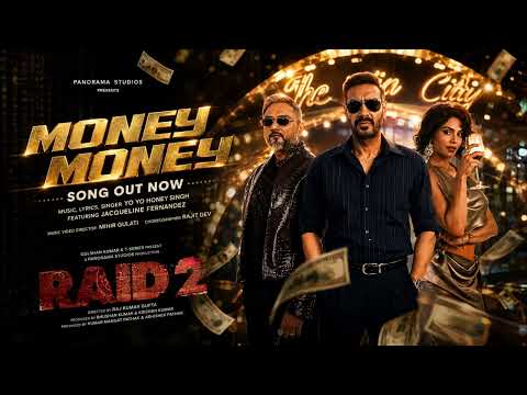 RAID 2: MONEY MONEY (Song) | Yo Yo Honey Singh, @AONESERIES-D @VOICEOFLINE1
