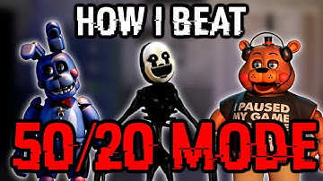 How I beat 50/20 mode (Fnaf Ultimate Custom Night)