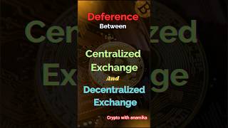 Centralized vs Decentralized Exchange | CEX vs DEX Crypto in Hindi #Crypto beginner #CryptoEducation