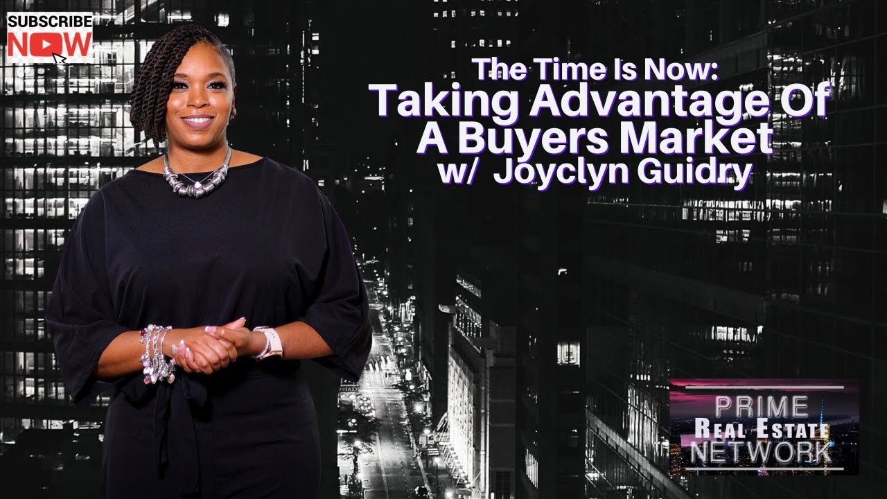 Joyclyn Ruff Ep.263: Taking Advantage Of A Buyer's Market LIVE w/ Realtor ...