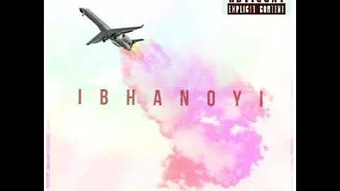 Ibhanoyi Remix