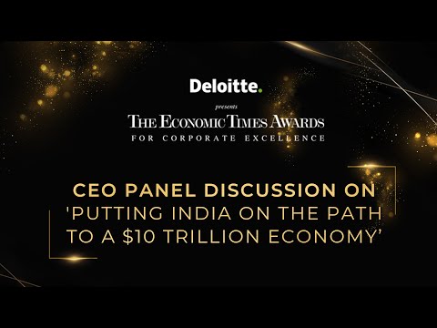 ET Awards 2023 | CEO Panel Discussion on 'Putting India on the Path to a $10 trillion economy’ Episode cover