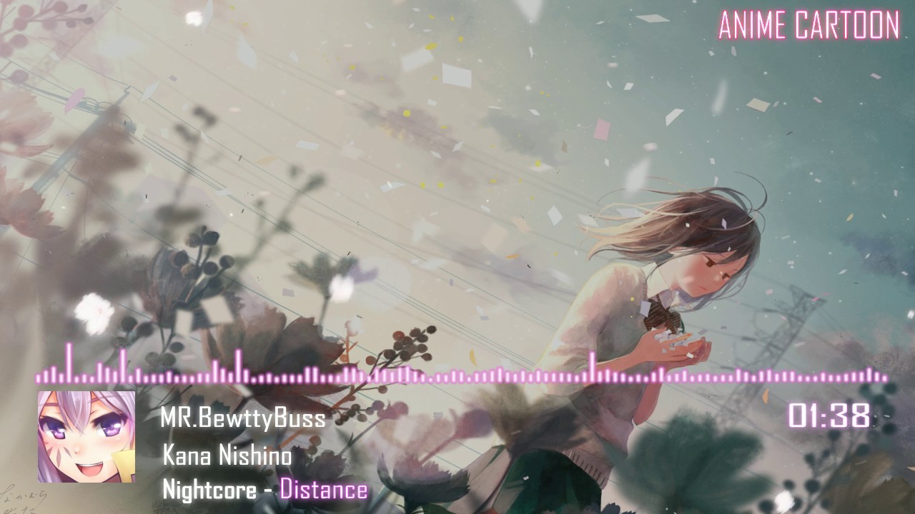Nightcore -  Distance [ Kana Nishino ]