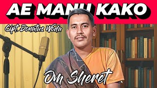 LAGU DAERAH ENDE LIO / AE MANU KAKO - OM SHERET / TERBARU 2025