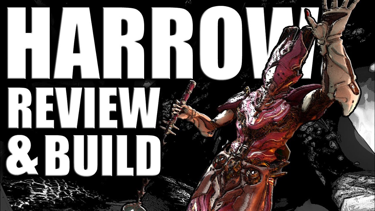 Warframe - Harrow Review and Build