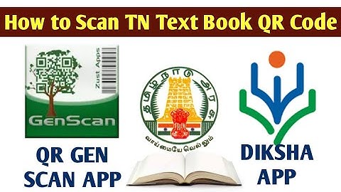 DIKSHA | How to scan TN. Govt. Book QR Code using the DIKSHA and QR GenScan app in tamil.