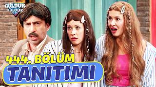 Güldür Güldür Show - Güldür Güldür Show – 444. Bölüm Tanıtımı
