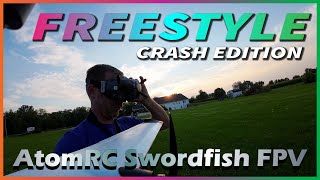 FPV Plane FreeStyle with Crashes - AtomRC Swordfish
