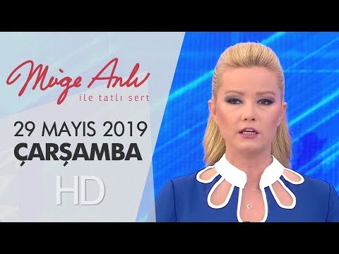 Müge Anlı ile Tatlı Sert 29 Mayıs 2019 | Çarşamba