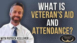 What is Veteran's Aid & Attendance?