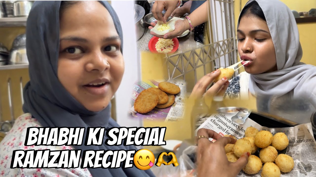 Bhabhi ki special ramzan recipe😋🫶 | SARAH’S VLOG
