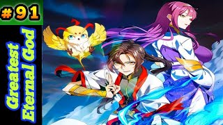 Greatest Eternal God ll Episode 91 ll Explained in hindi/English #manga #latestepisode #anime