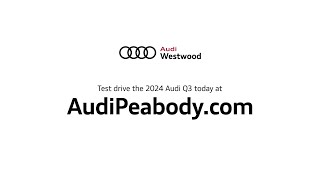 2024 Audi Q3 Review | Audi Peabody