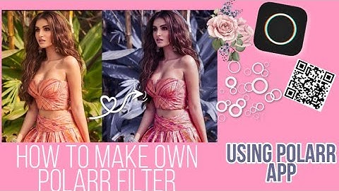 How to make own polarr filter using polarr app #polarrfilter #polarrcode #polarrapp #tarasutaria ❤🤗