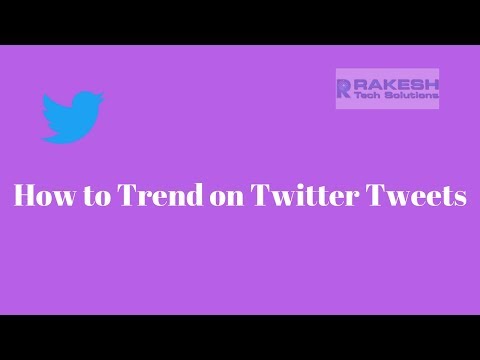 How to trend on Twitter Tweets Tutorial For Beginners 2017 - Digital Rakesh
