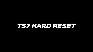 How to reset TS7 android full hard resat